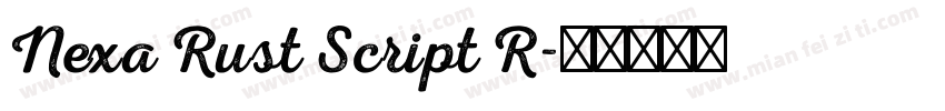 Nexa Rust Script R字体转换
